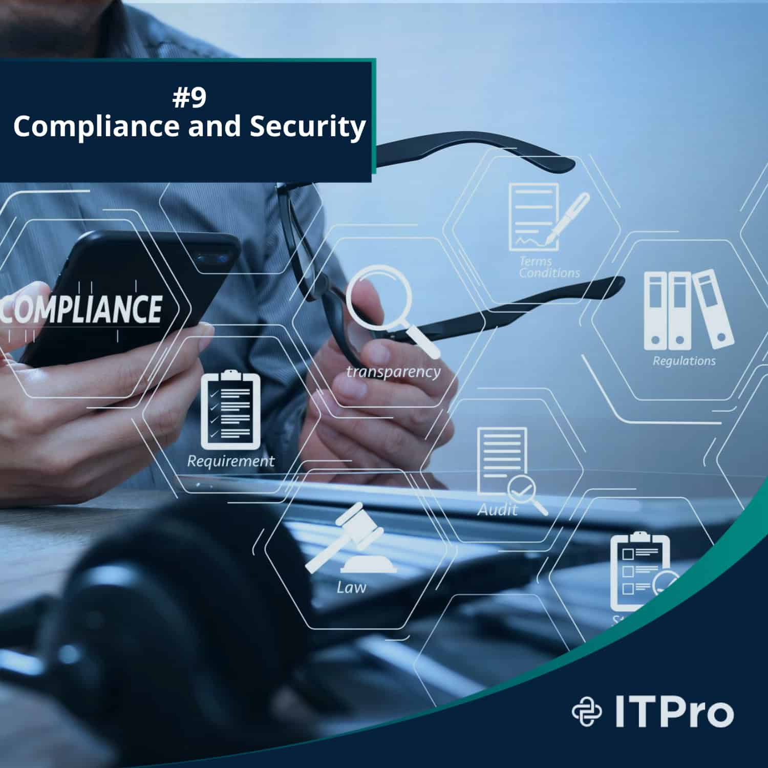 Navigating Compliance and Security: How IT Pro Ensures Your Business Stays Protected and Compliant